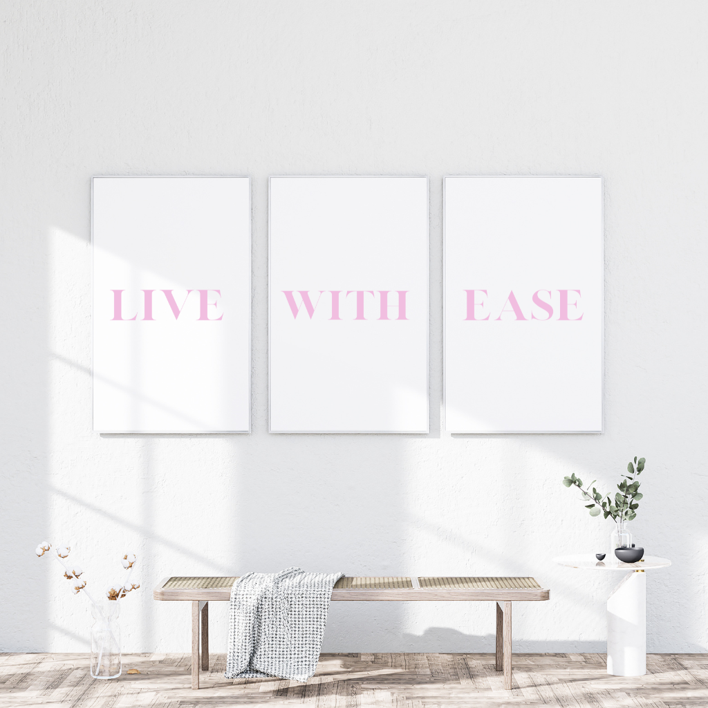 Live With Ease | x3 Digital Poster Prints | Living Room Wall Art | Empowering Affirmations | Motivational Quotes for Life | Soft Life Aesthetic