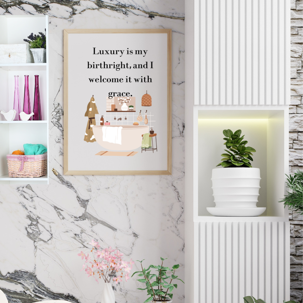Inspirational self-love wall art printable with the quote “Luxury Is My Birthright” displayed in a nail salon with plants and soft lighting.