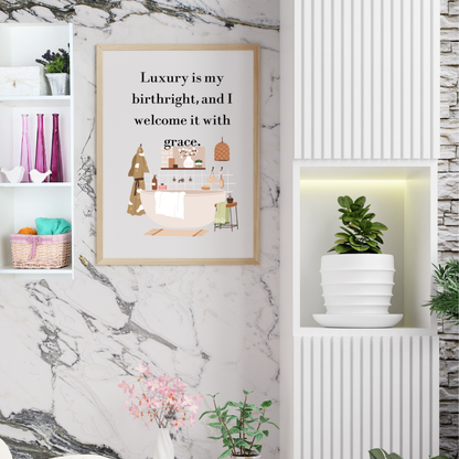Inspirational self-love wall art printable with the quote “Luxury Is My Birthright” displayed in a nail salon with plants and soft lighting.