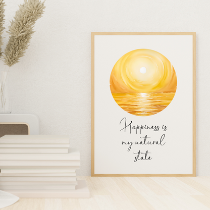 Self Love Poster Wall Art – "Happiness is My Natural State" | Printable Wall Art | Positive Quote | Motivational Wall Quote