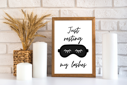 Just Resting My Eyelashes - Printable Wall Art | Motivational Wall Quotes & Digital Prints