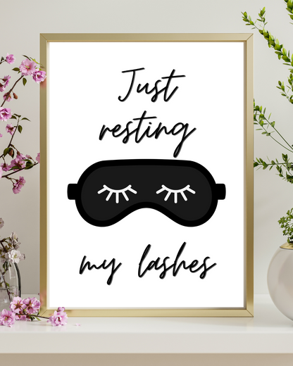 Just Resting My Eyelashes - Printable Wall Art | Motivational Wall Quotes & Digital Prints