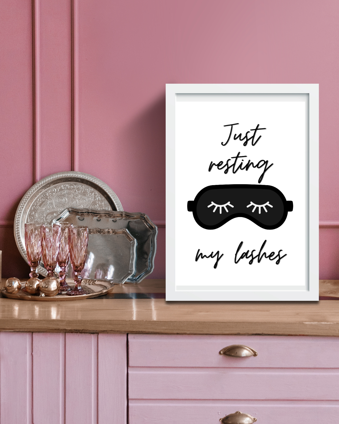 Just Resting My Eyelashes - Printable Wall Art | Motivational Wall Quotes & Digital Prints