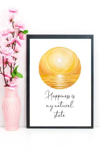 Self Love Poster Wall Art – "Happiness is My Natural State" | Printable Wall Art | Positive Quote | Motivational Wall Quote