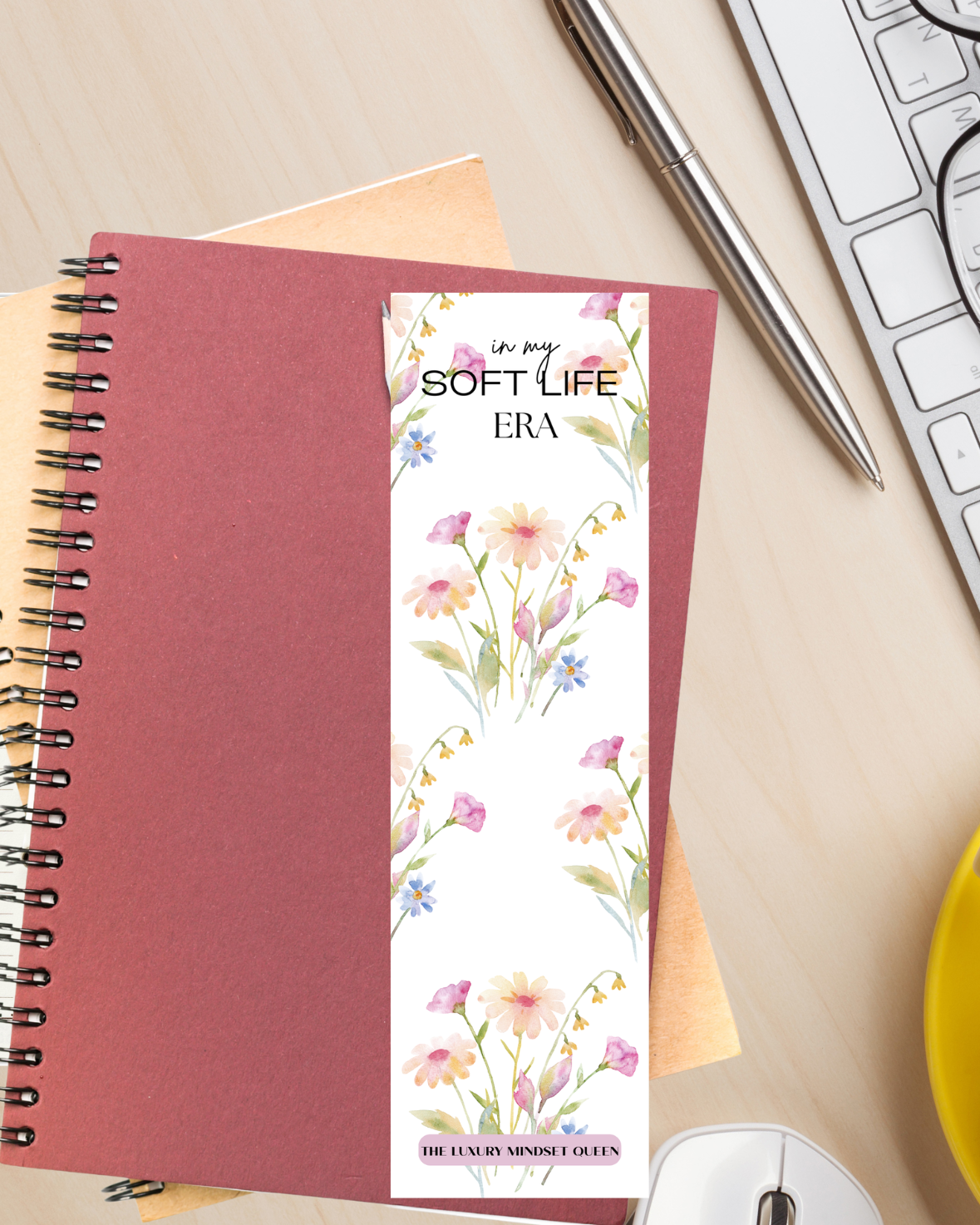 Modern “In My Soft Life Era” motivational bookmark displayed in an organised office workspace.