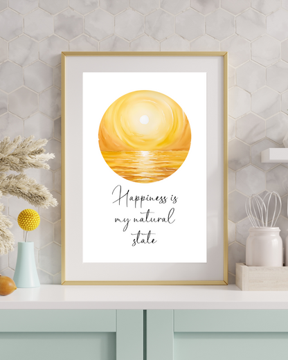 Self Love Poster Wall Art – "Happiness is My Natural State" | Printable Wall Art | Positive Quote | Motivational Wall Quote