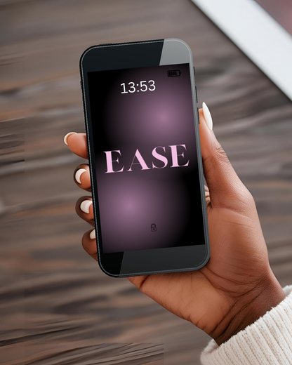 EASE Digital Wallpaper | Motivational Wallpaper | Affirmation Lockscreen | Self Love Wallpaper for iPhone & Android