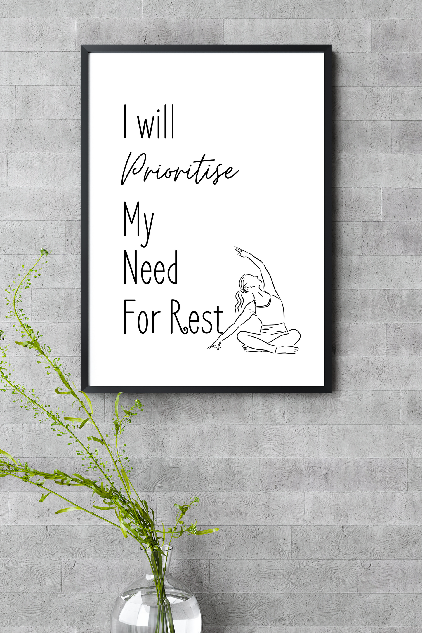 Self-Love Printable Wall Art | "I Will Prioritise My Need For Rest" | Positive Quote | Motivational Wall Quote for Women