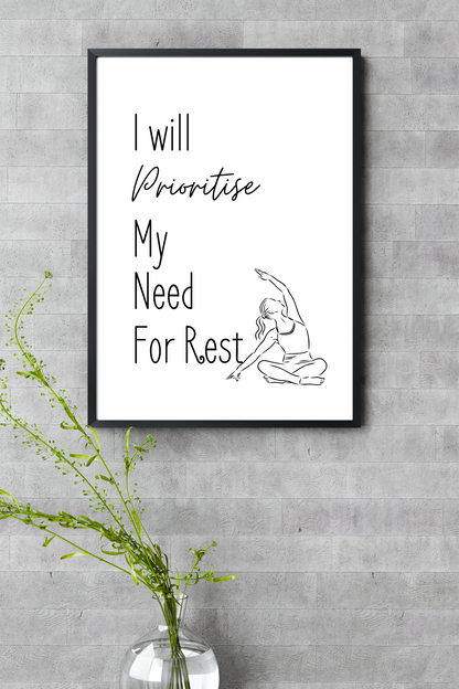 Self-Love Printable Wall Art | "I Will Prioritise My Need For Rest" | Positive Quote | Motivational Wall Quote for Women