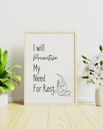 Self-Love Printable Wall Art | "I Will Prioritise My Need For Rest" | Positive Quote | Motivational Wall Quote for Women
