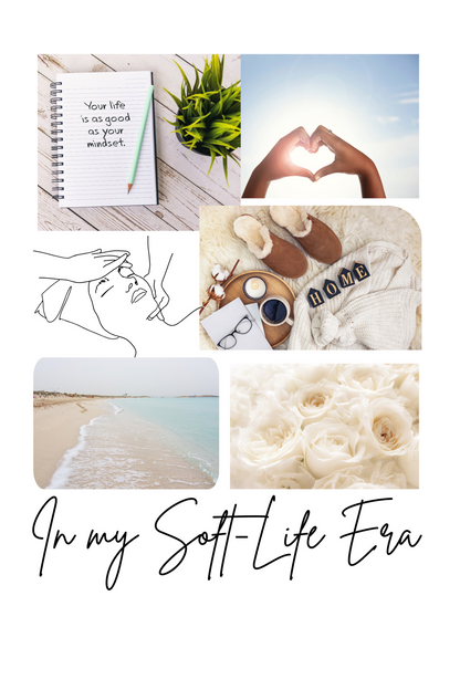 Soft-Life Era Printable Wall Art | Minimalist Self-Care Decor | Vision Board