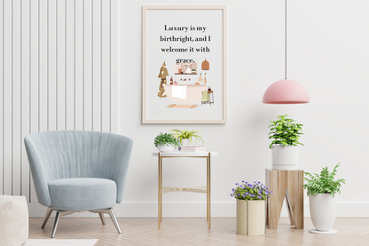Self-care affirmation wall art poster featuring “Luxury Is My Birthright” in a stylish spa waiting room with warm neutral tones and minimalist accents.
